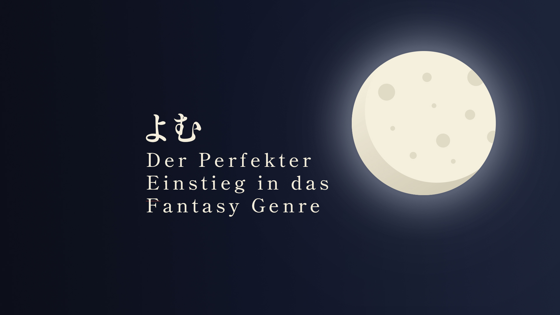 Der Perfekter Einstieg in das Fantasy Genre