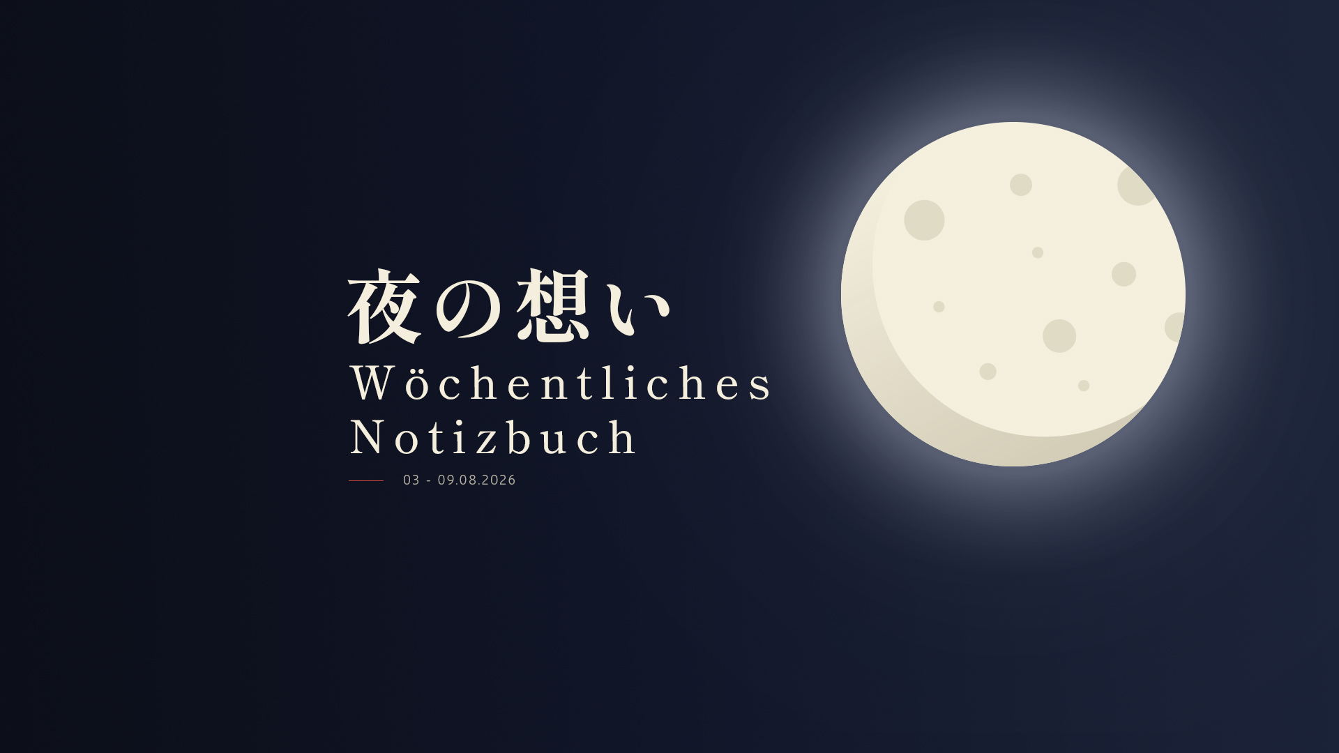Bild mit blauem Hintergrund, auf der rechten Seite ist ein Mond zu sehen, links daneben steht „wöchentliches Notizbuch".